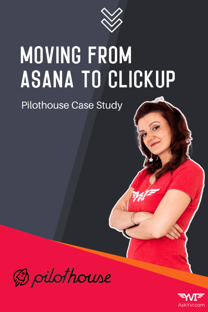 Asana vs ClickUp - Pilothouse Case Study pin