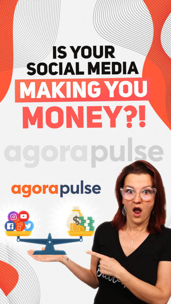Social Media ROI - How to easily measure & report the impact of your Social Media with Agorapulse-story