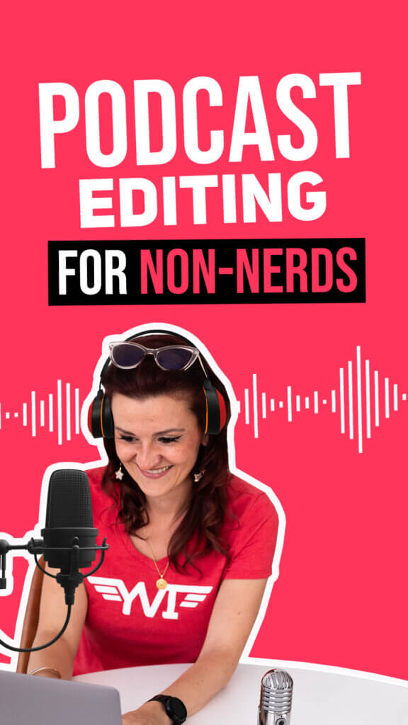 The EASIEST way to edit your Podcast for TOTAL Beginners - no audio or video knowledge needed-story