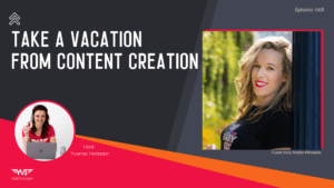 Boss Your Business - Take a Vacation from Content Creation with Kelly Noble Mirabella-thumb