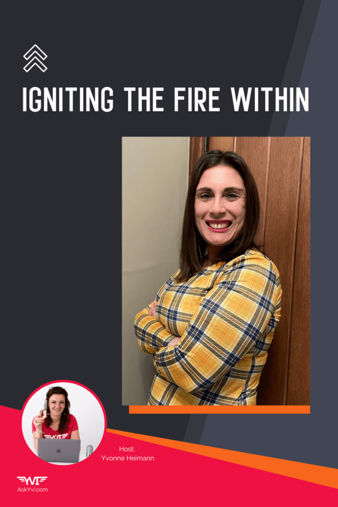 Igniting The Fire Within with Dee Hoch pin