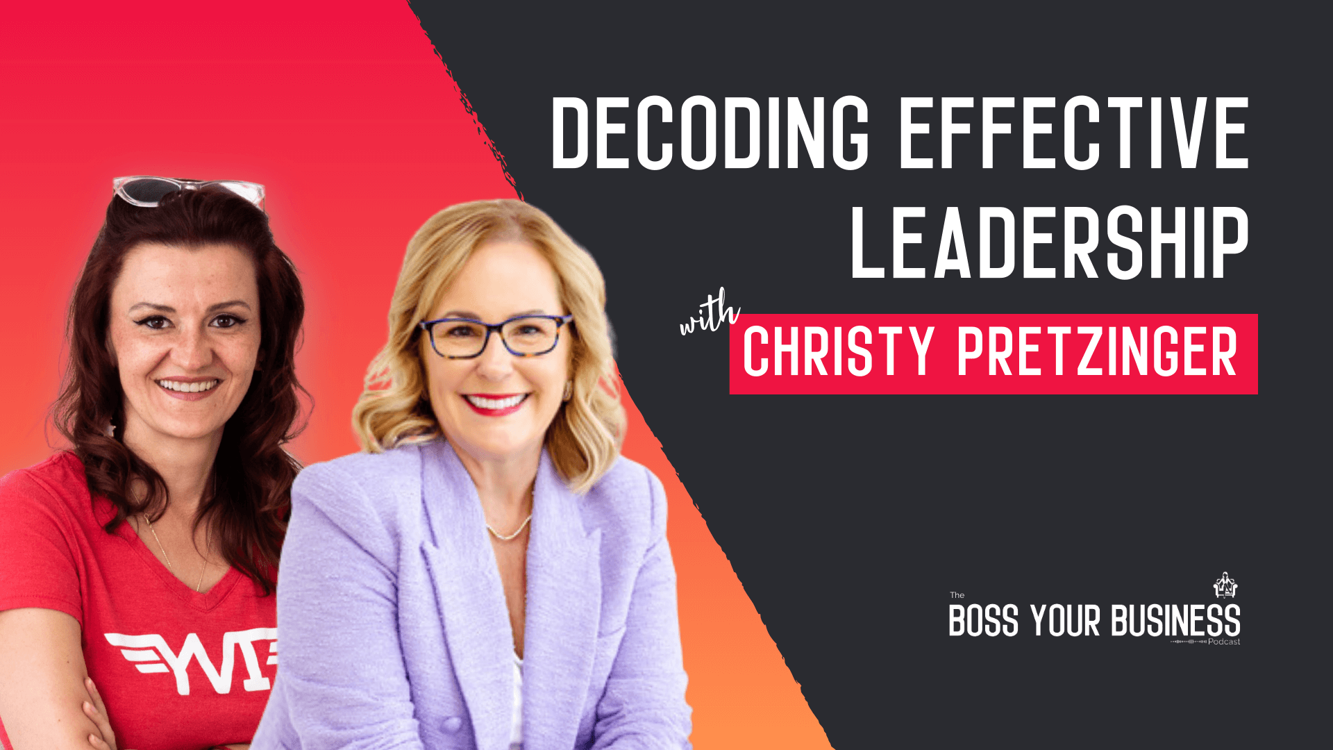 Episode 67 Decoding Effective Leadership With Christy Pretzinger thumbnail