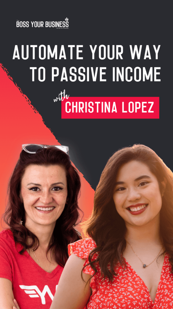 Boss Your Business Podcast Ep 75-Introverts' Guide to Redefine Your Business_ Reclaim Your Life Through Automation-Christina Lopez-story